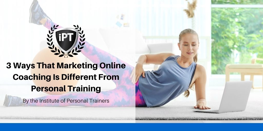 Differences Between Marketing Online and In-Person Training