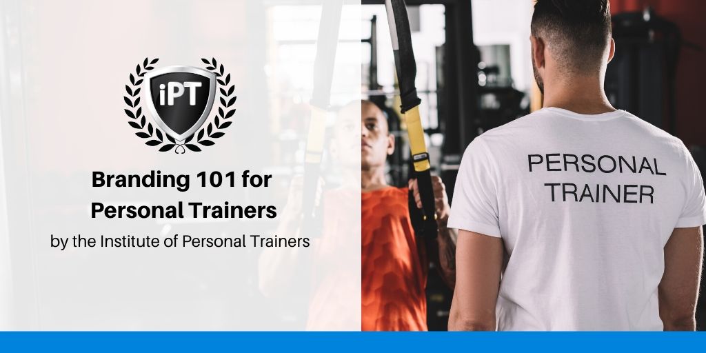 Branding 101 for Personal Trainers