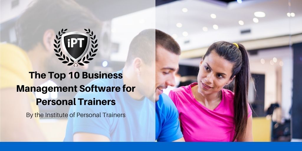 The Top 10 Business Management Software for Personal Trainers