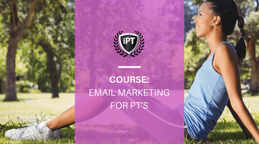 Email Marketing Course for PTs