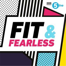 Fit & Fearless Podcast