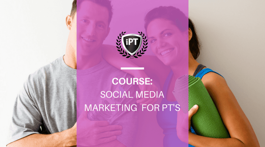 Social Media Marketing Course for PTs