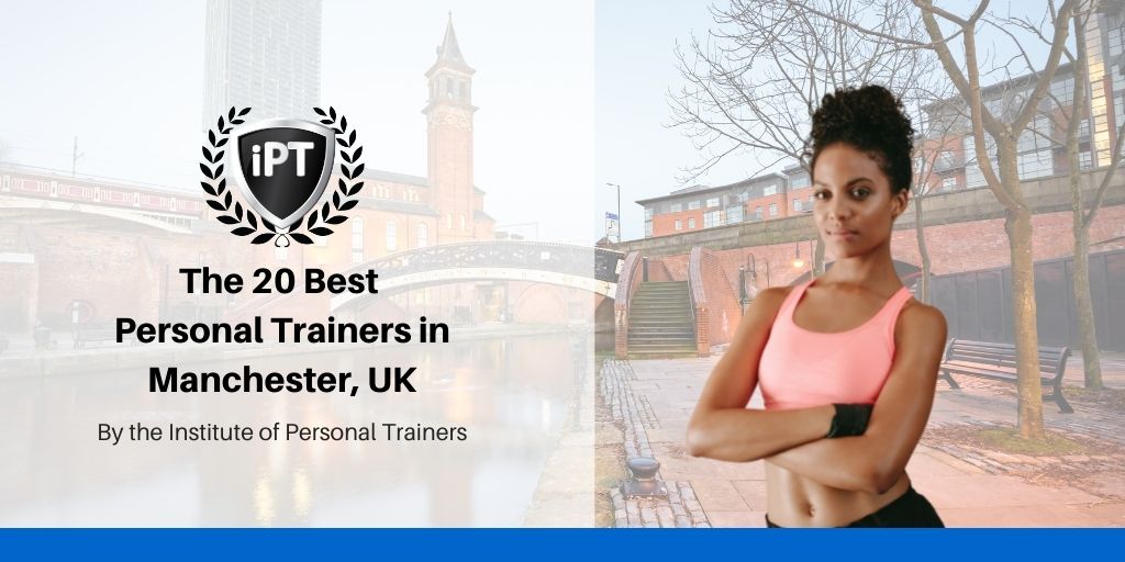 top 20 personal trainers in manchester