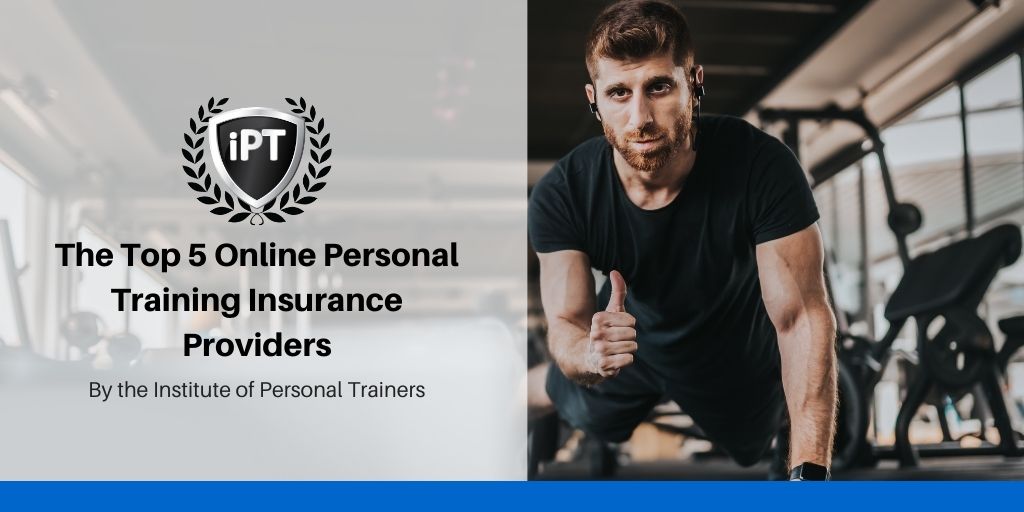 The Top 5 Online Personal Training Insurance Providers